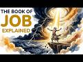 The Book of Job Explained: Why God Never Answers the Question Job Actually Asked