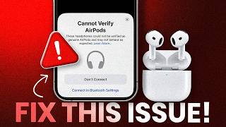 Cannot Verify AirPods issue on iPhone (FIXED)