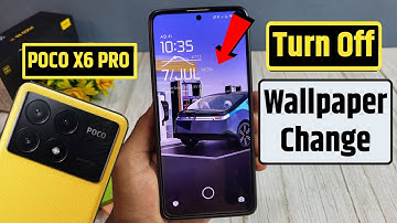 how to turn off lock screen wallpaper auto change in poco x6 pro 5g