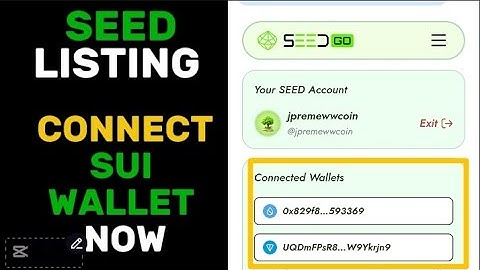 💥 SEED LISTING DATE: How to CONNECT Your SUI wallet | SEED AIRDROP LATEST UPDATE