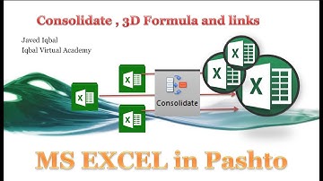 MS Excel 3D Formula and Consolidate Pashto Lecture by Javed Iqbal/ Iqbal Virtual Academy