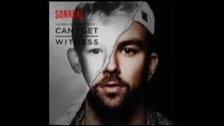 SonReal - Can I Get A Witness (EXPLICIT)