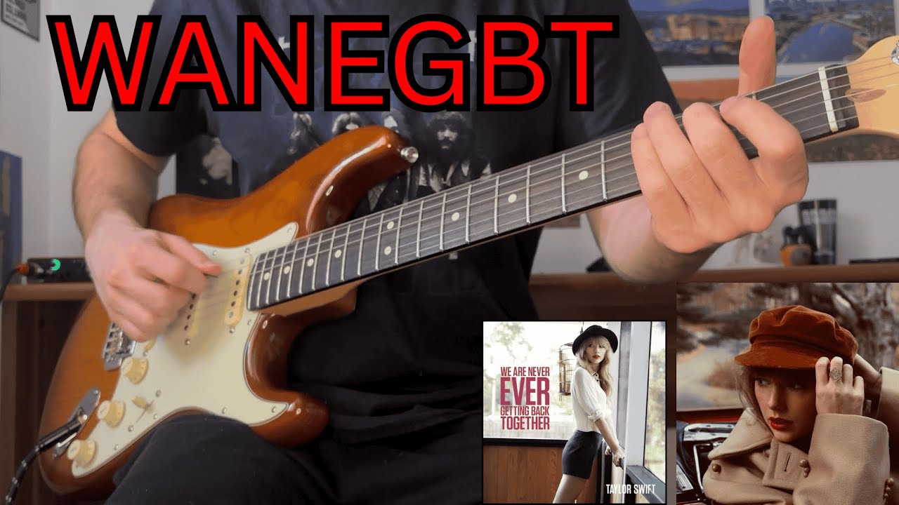 Taylor Swift - We Are Never Ever Getting Back Together (Taylor's Version) | Electric Guitar Cover
