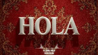 Download Lagu Dj Zuxa x Azaa Dj - Hola (Orginal Mix) MP3