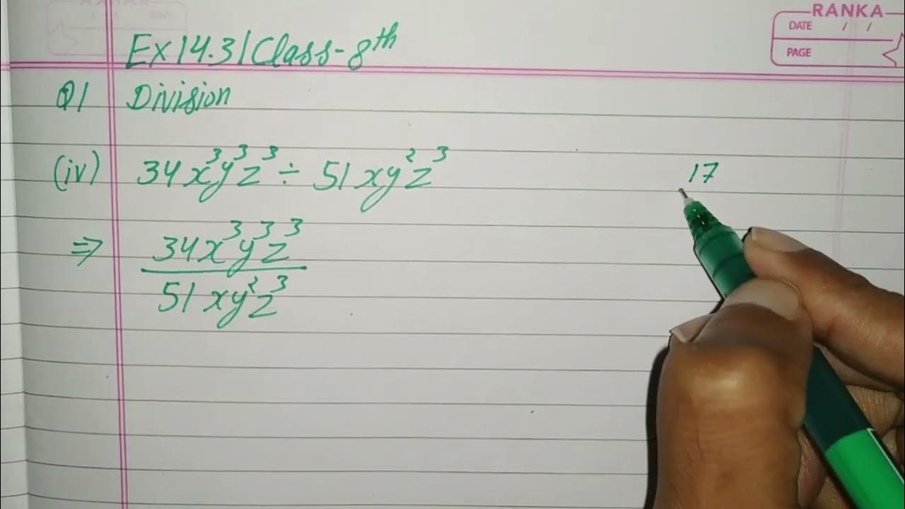 Divide 34x 3y 3z 3 51xy 2z 3 class 8 maths chapter 14 exercise 14 3