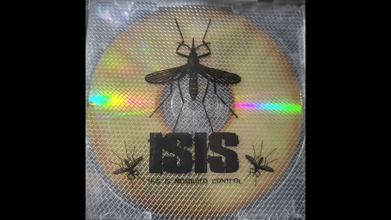 Isis – Mosquito Control (1998 original mix)
