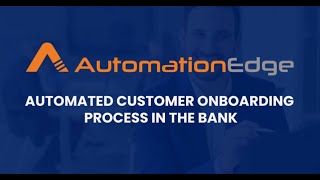 RPA for Banking Customer Onboarding Process Automation | AutomationEdge