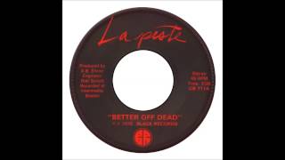 La Peste - Better Off Dead