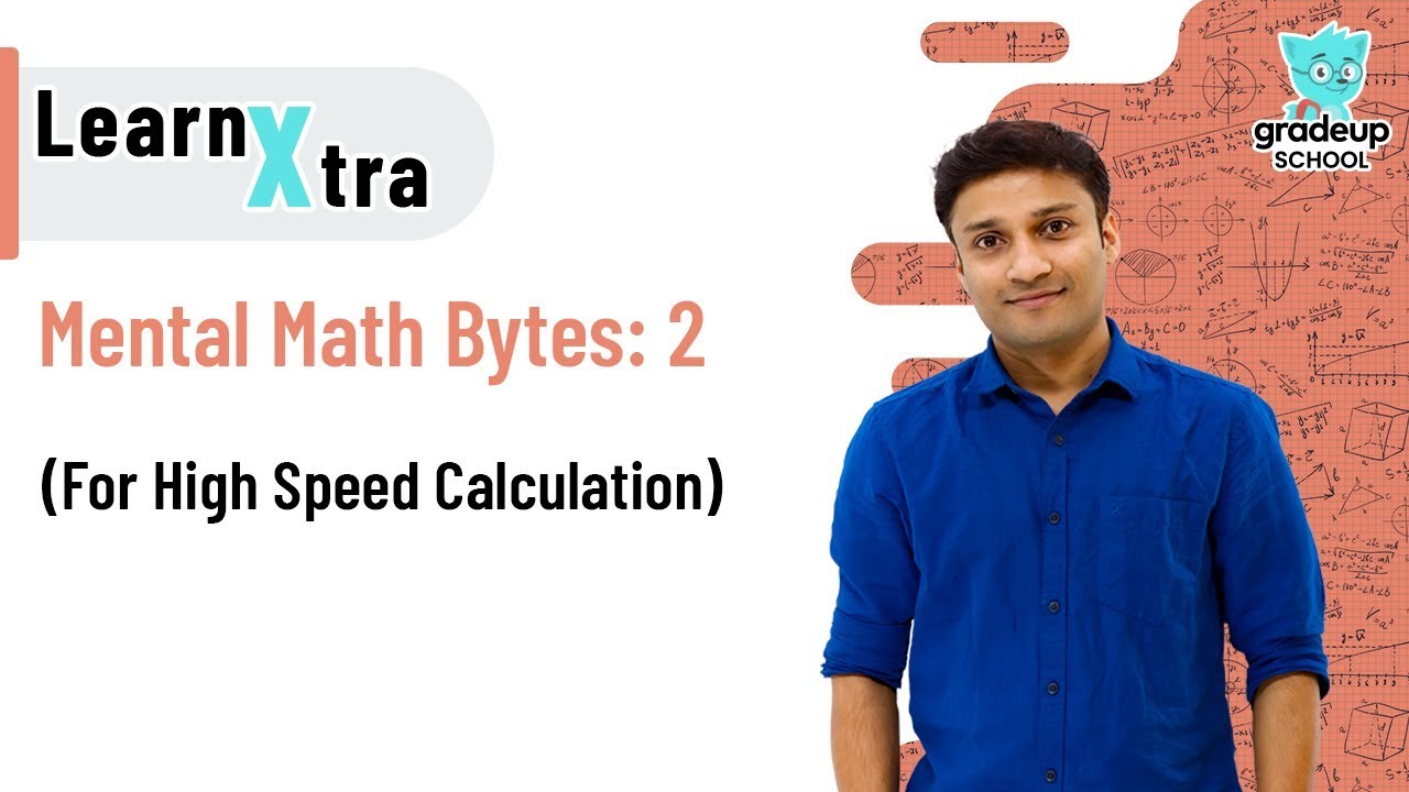 Mental Math Bytes: Part 2 | Maths | Learn Xtra | Class 10th - YouTube