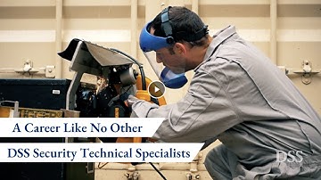 A Career Like No Other: DSS Security Technical Specialists