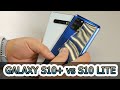 СРАВНЕНИЕ Samsung Galaxy S10+ vs S10 LIte