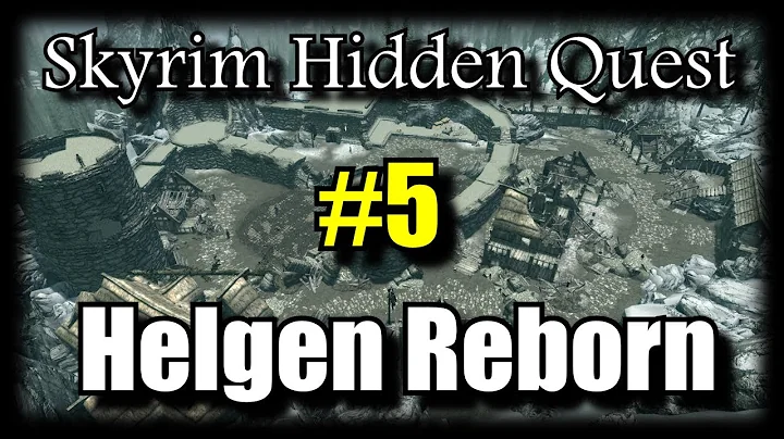 Skyrim Hidden Quest: Helgen Reborn - Part 5