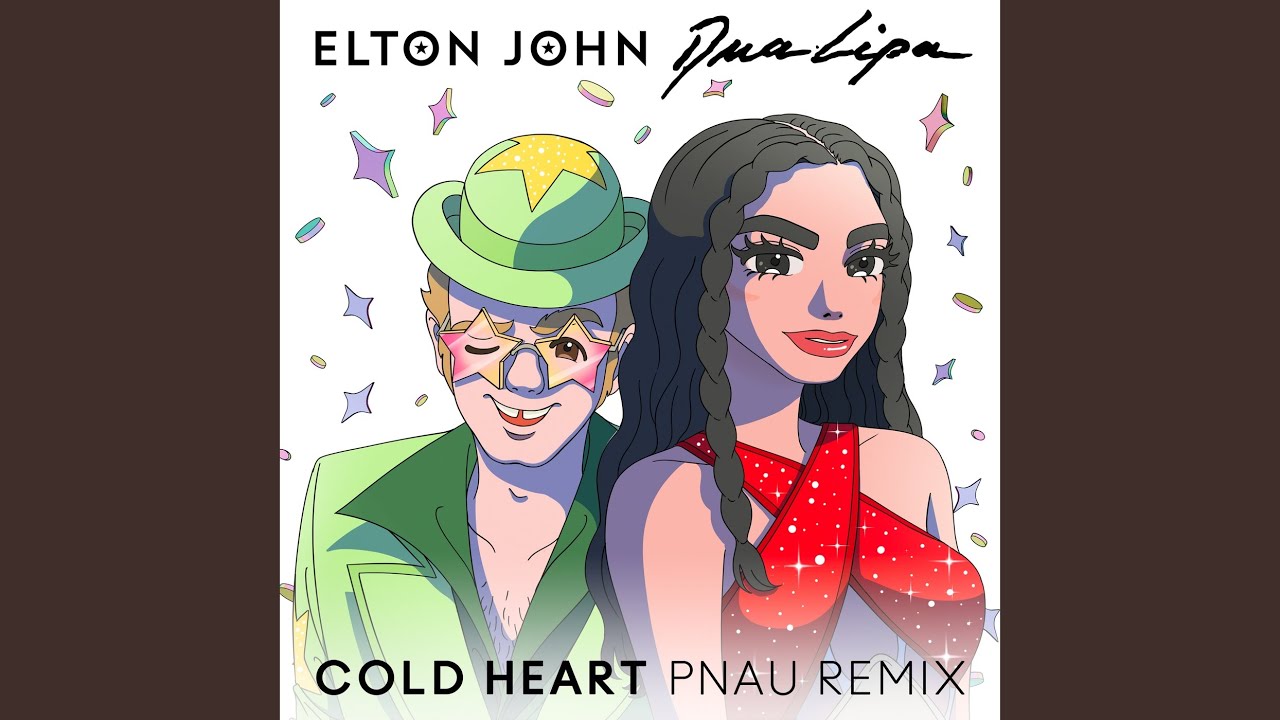 Cold Heart (PNAU Remix)