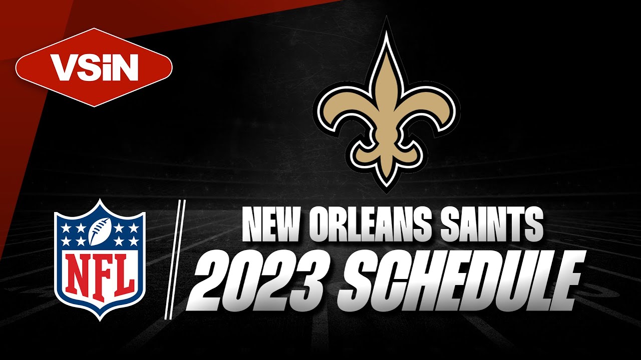 New Orleans Saints 2023 NFL Schedule Release VSiN Tonight YouTube