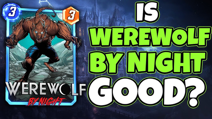 Best Werewolf by Night decks in Marvel Snap - Dot Esports