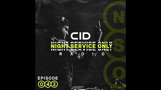 CID Presents: Night Service Only Radio: Episode 042