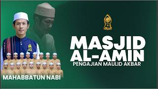 MASJID AL-AMIN PENGAJIAN MAULID AKBAR BERSAMA MAJLIS RATIB DAN SHOLAWAT MAHABBATUN NABI. screenshot 4