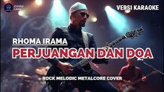🎤🎵 Karaoke - Perjuangan dan Doa | Rhoma Irama (Versi Rock Melodic Metalcore)