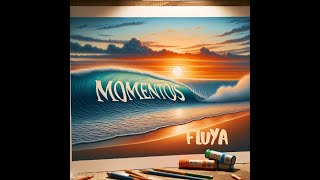 Video thumbnail of "Fluya - Momentos (Video Oficial)"