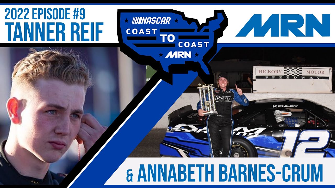 NASCAR Coast to Coast #10 | Tanner Reif & Annabeth Barnes-Crum - YouTube