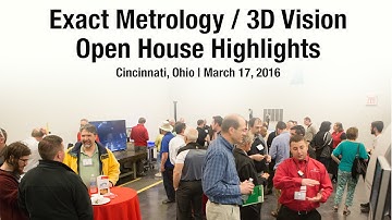 Exact Metrology & 3D Vision Open House Highlights
