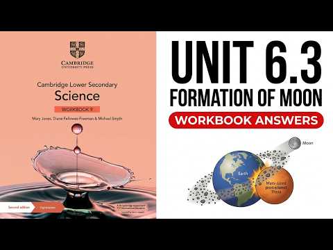 Cambridge Grade 9 | Unit :6.3|Formation of Moon | Workbook answers|#cambridge #education #science
