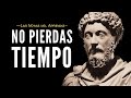 9 Consejos ESTOICOS Para NO Desperdiciar el Tiempo | MARCO AURELIO | Las Notas del Aprendiz