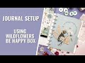 JOURNALING SETUP USING THE NEWEST BE HAPPY BOX!