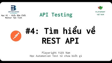 [API testing - #4]: Tìm hiểu về REST API