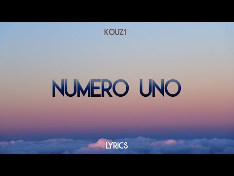 Kouz1 Numero Uno Lyrics