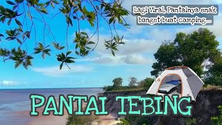 PANTAI TEBING,PANTAINYA INDAH MASIH ALAMI | SUNGAI LOBAN KABUPATEN TANAH BUMBU KALIMANTAN SELATAN