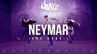 Video thumbnail of "Neymar - João Brasil  (Coreografía) FitDance Life"