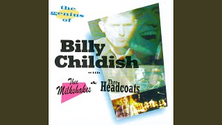 Video thumbnail of "Billy Childish with Thee Milkshakes - Round Every Corner (with Thee Headcoates)"