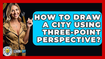 How To Draw A City Using Three-point Perspective? - LearnToDIY360.com