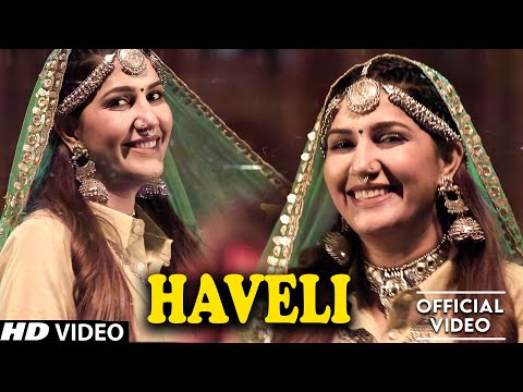 Haveli हवेली (Official Video) Sapna Choudhary | Aamin Barodi | New Haryanvi Songs Haryanavi 2023