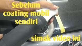 Nano ceramic coating dan poles | sebelum anda coating mobil sendiri