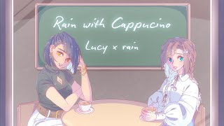 (English cover) Rain with Cappuccino (rain + Ying)