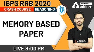 Memory Based Paper | Reasoning | IBPS RRB 2020 Crash Course