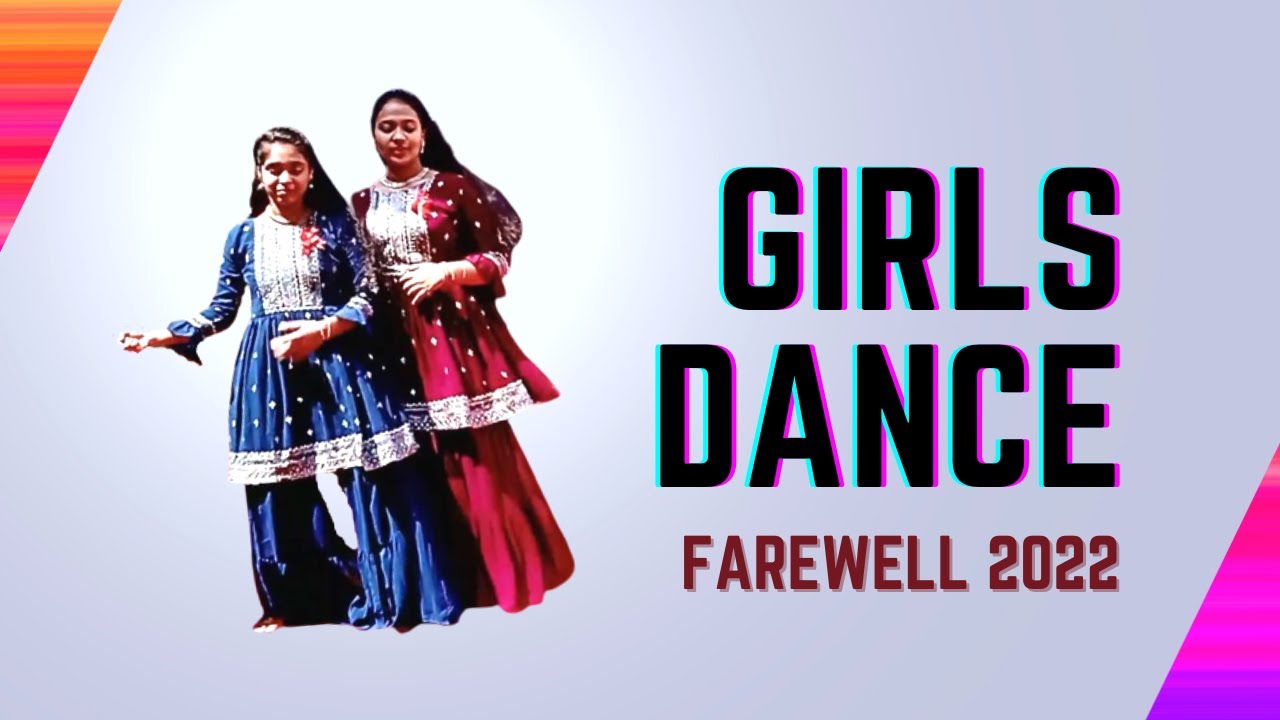 Farewell Party - 2022 || Farewell - 2022 || Girls Dance @ St. Joseph ...