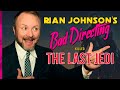 Rian Johnson's Bad Directing Killed The Last Jedi