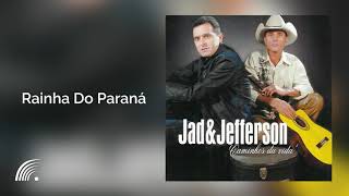 Jad & Jefferson - Rainha Do Paraná - Caminhos da Vida