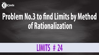 Evaluating Limits by Rationalization Method - Problem 3 - Limits - Diploma Engineering Mathematics 2