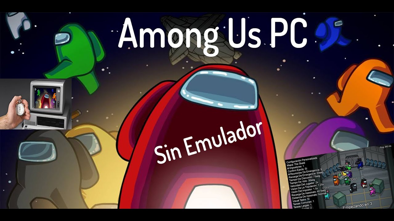 Como DESCARGAR AMONG US para PC 2021GRATISSIN EMULADOR😼 YouTube