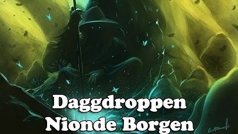 Daggdroppen - Nionde Borgen (Official)
