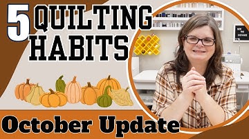 Quiltupdate oktober! Herfstquilts 🍁 Quiltgewoonten en -doelen voor 2025