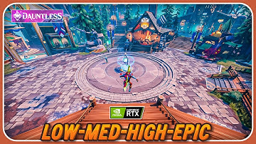 Dauntless Awakening Performance Test | NVIDIA RTX 4060 | Low to Epic Settings