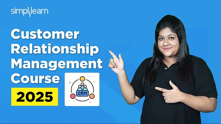 What Is CRM? | CRM Course For Beginners | Customer Relationship Management | Simplilearn
