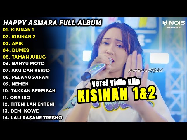 LAGU JAWA TERBARU 2024 | HAPPY ASMARA - KISINAN 1 u0026 2 | FULL ALBUM TERBARU 2024 class=