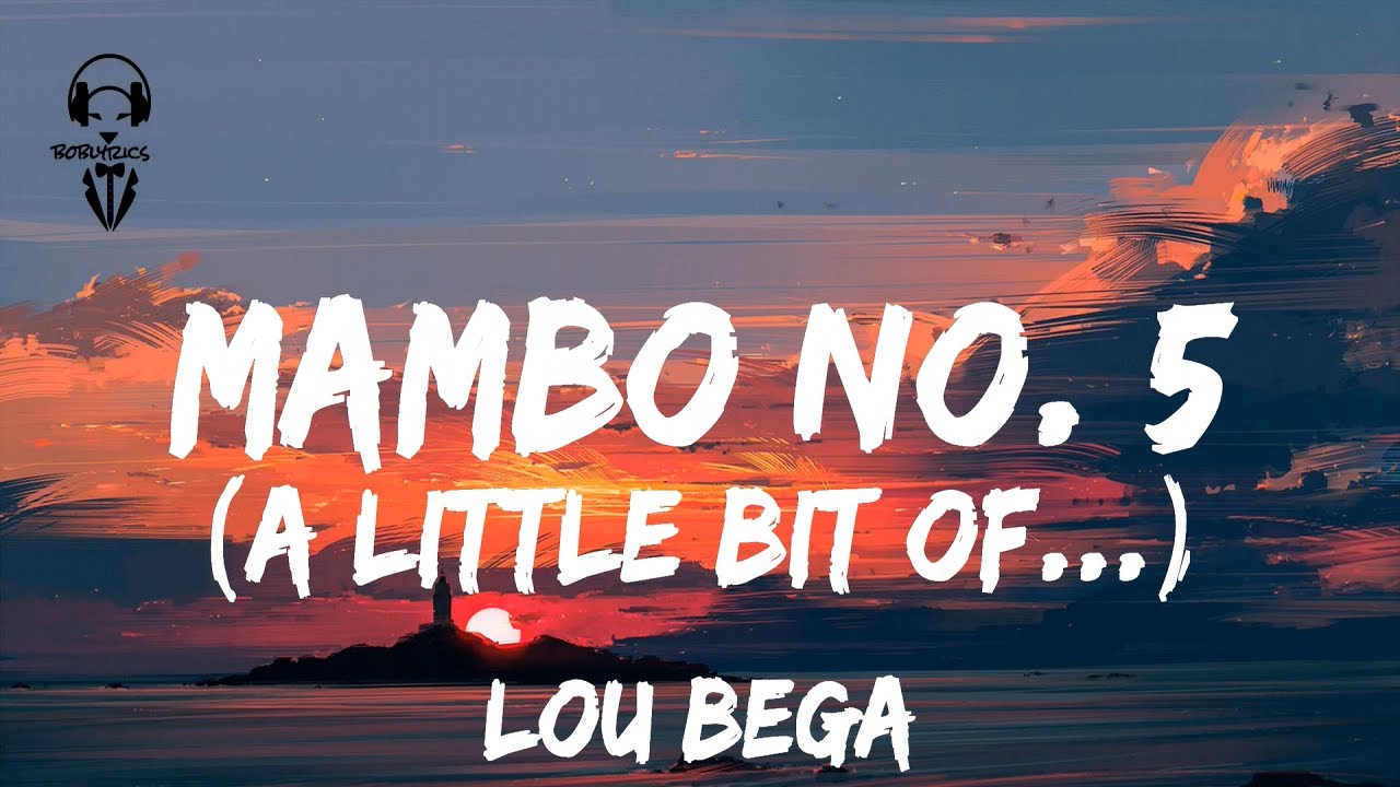 Lou Bega   Mambo No 5  A little bit   Lyrics Video 