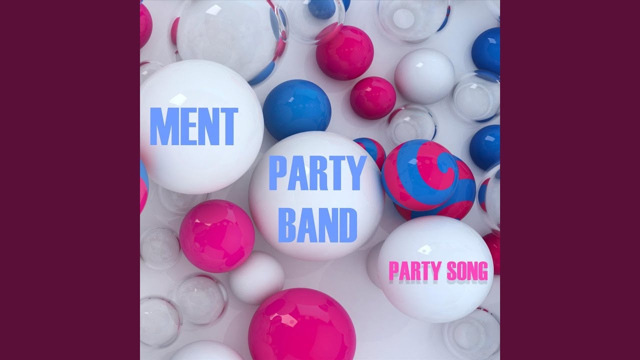 Party Song YouTube